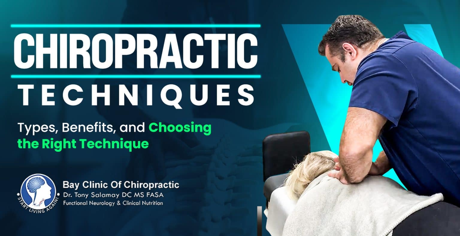 Chiropractic Techniques: Types, Benefits and How Chiropractor Choose Them